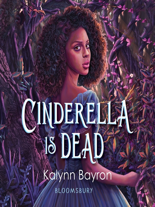 Title details for Cinderella Is Dead by Kalynn Bayron - Wait list